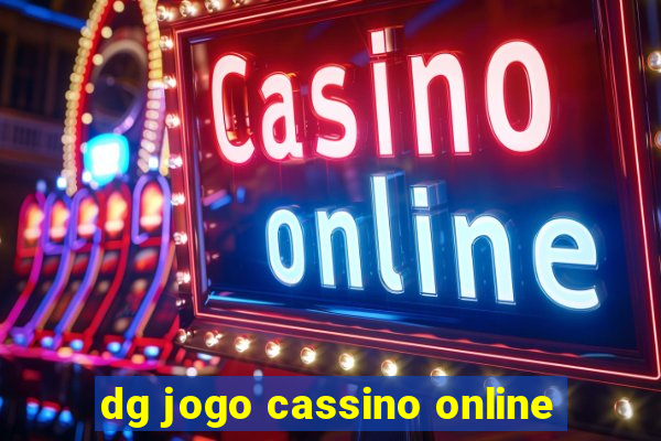 dg jogo cassino online